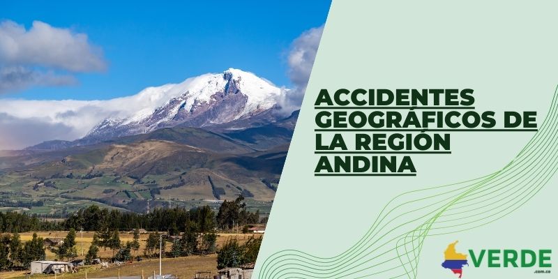 Accidentes geográficos de la región Andina