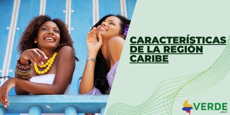 Características de la región Caribe