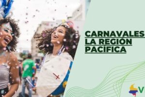 Carnavales de la región Pacífica