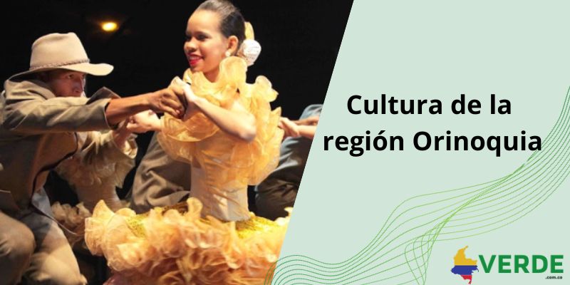 La region orinoquia y su cultura