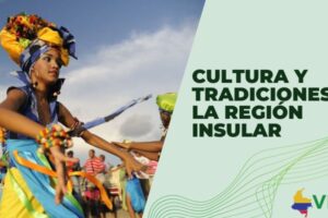 Cultura y tradiciones de la región Insular