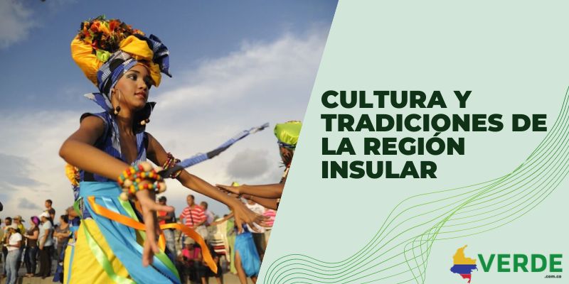 Cultura y tradiciones de la región Insular